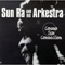 Cosmo Sun Connection - Sun Ra (Le Sony'r Ra, Herman Poole Blount, Sun Ra And His Solar Arkestra)