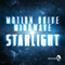 Starlight (Single) - Motion Drive (Philip Guillaume, Philip Guillame, Blue Vortex, Natural Flow, Rumble Pack)