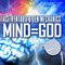 MIND=GOD [EP] - Zen Mechanics (Zen Mechanics, Wouter Thomassen, ZenMechanics, Citizen, Spanner)
