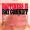 Hapiness Is - Ray Conniff (Conniff, Ray / Joseph Raymond Conniff)