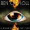 A Dream Between Two Fires - Ben Carroll (Carroll, Ben)