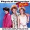 Physical Attraction (CD 1) - Flirts (The Flirts)