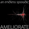 Ameliorate (EP) - An Endless Sporadic
