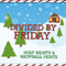 Holy Nights & Snowball Fights - Divided By Friday