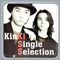 Kinki Single Selection - KinKi Kids (Koichi Domoto, Tsuyoshi Domoto, KinKi Kizzu, キンキキッズ)