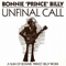 Unfinal Call (Collection) - Will Oldham (Oldham, Joseph Will / Bonnie Prince Billy)