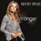 Stronger - Britney Spears (Spears, Britney Jean)
