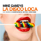 La Disco Loca (Remixes)