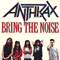 Bring The Noise - Anthrax
