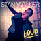 Loud (Single) - Stan Walker (Walker, Stan)