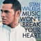 Music Won't Break Your Heart (EP) - Stan Walker (Walker, Stan)