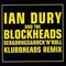 Sex & Druggs & Rock.n.roll (Klubbheads Remix) - Ian Dury & The Blockheads (Dury, Ian Robins / Kilburn and the High Roads / Ian Dury and The Blockheads)
