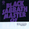 Master Of Reality (Deluxe Edition: CD 1) - Black Sabbath (Ozzy Osbourne, Tony Iommi, Geezer Butler, Bill Ward, Ronnie James Dio, Ian Gillan, Glenn Hughes, Tony Martin)