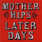 Later Days - Mother Hips (The Mother Hips)