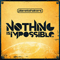 Nothing Is Impossible - Planetshakers