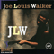 JLW - Joe Louis Walker (Walker, Joe Louis)