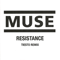 Resistance (Tiesto Remix) (Single Promo) - Muse (Matthew Bellamy, Chris Wolstenholme, Dominic Howard)