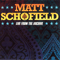 Live From The Archive - Matt Schofield Trio (Schofield, Matt)