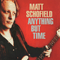 Anything But Time - Matt Schofield Trio (Schofield, Matt)