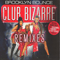 Club Bizarre (Remixes) (Single) - Brooklyn Bounce