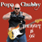 The Fight Is On - Popa Chubby (Ted Horovitz)