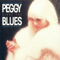 Miss Peggy Lee sings the Blues - Peggy Lee (Norma Delores Egstrom / Susan Melton)