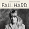 Fall Hard (Single)