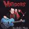 The Devil's Music - Matadors (The Matadors)