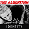 Identity (EP) - Algorithm (The Algorithm / The Alg0r1thm / ∆lgor1thm / Rémi Gallego & Mike Malyan)