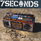 The Music, The Message - 7 Seconds