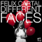Different Faces - Felix Cartal (Taelor Deitcher)