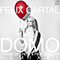 Domo (Etienne de Crecy & Pierce Fulton Remixes) (Single) - Felix Cartal (Taelor Deitcher)