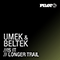 Is It? / Longer Trail (feat. Beltek) (Single) - DJ Umek (Uros Umek / Uroš Umek / Zeta Reticula / Kemu)