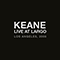 Live At Largo - Keane