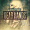 Dead Hands - Walking With Strangers