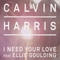 I Need Your Love (Single) - Ellie Goulding (Goulding, Ellie / Elena Jane Goulding)