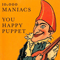 You Happy Puppet (EP) - 10,000 Maniacs (10.000 Maniacs / 10000 Maniacs / 10K Maniacs)