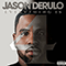 Everything Is 4 - Jason Derulo (Jason Joel Desrouleaux / Jason Derülo)