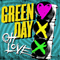 Oh Love (Single) - Green Day