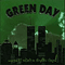 ...Oooh What A Green Day! - Green Day