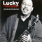 Lord, Lord Am I Ever Gonna Know - Lucky Thompson (Eli Thompson, Ches Thompson)