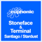 Santiago / Stardust - Stoneface & Terminal (Stoneface And Terminal)