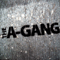 The A-Gang - A-Gang (The A-Gang)