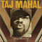 Satisfied 'n Tickled Too - Taj Mahal (Henry St. Claire Fredericks)