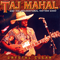 Crystal Clear - Taj Mahal (Henry St. Claire Fredericks)