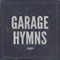 Garage Hymns-Empires (US, Illinois)