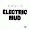 Electric Mud - Muddy Waters (McKinley Morganfield)