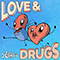 Love & Drugs - Anarbor