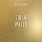 Thin Walls (Bonus Tracks) - Balthazar (BEL)