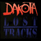 Lost Tracks - Dakota